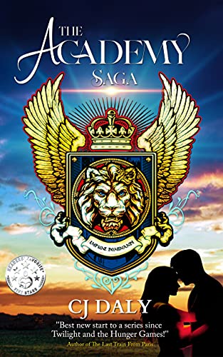 YA Romance – The Academy Saga Book One by CJ Daly