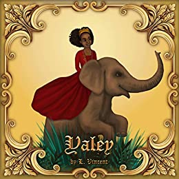 Yaley by L Vincent