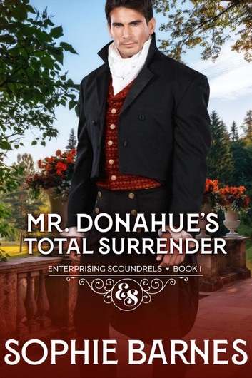Historical Romance – Mr. Donahue’s Total Surrender by Sophie Barnes