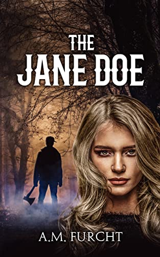 Thriller – The Jane Doe by A.M. Furcht