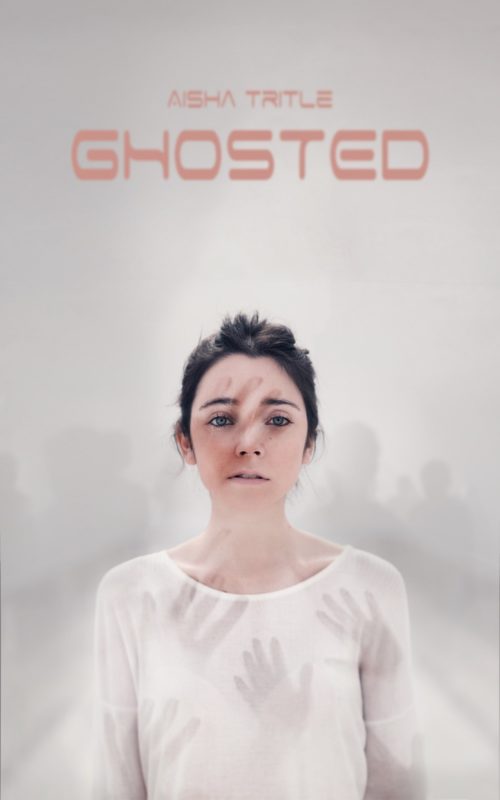 Technothriller – Ghosted by Aisha Tritle