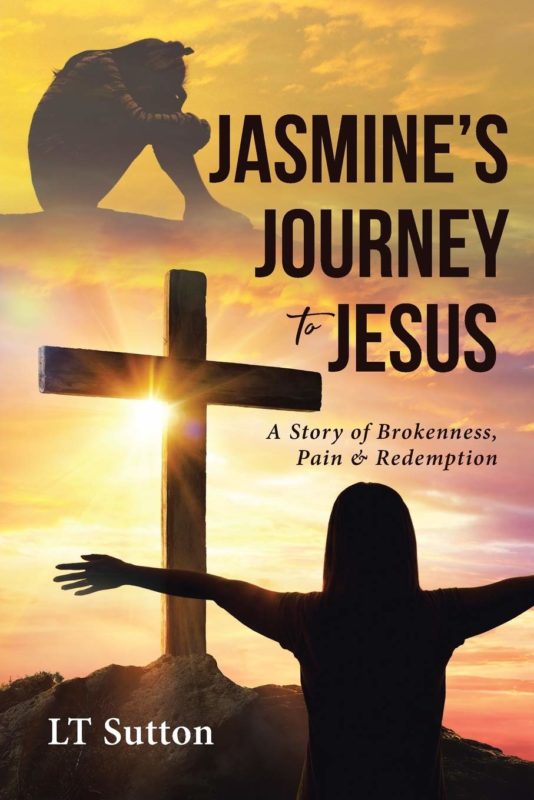 Coming of Age Fiction – Jasmine’s Journey to Jesus by Lt Sutton