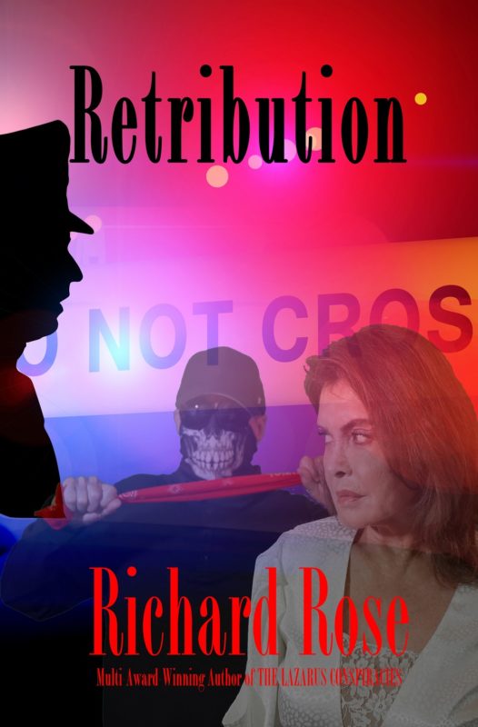 Crime Thriller – Retribution by Richard Rose