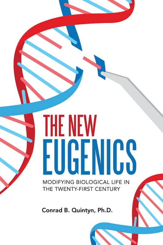Non-Fiction – The New Eugenics by Conrad B. Quintyn
