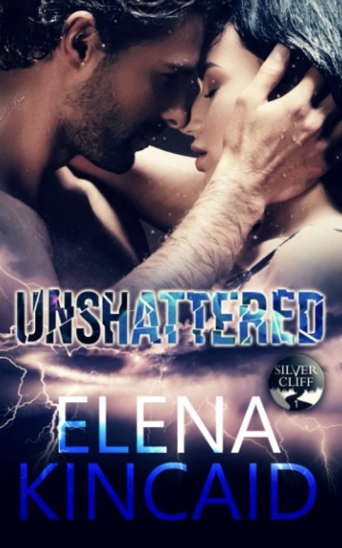 Contemporary Romance – Unshattered by Elena Kincaid