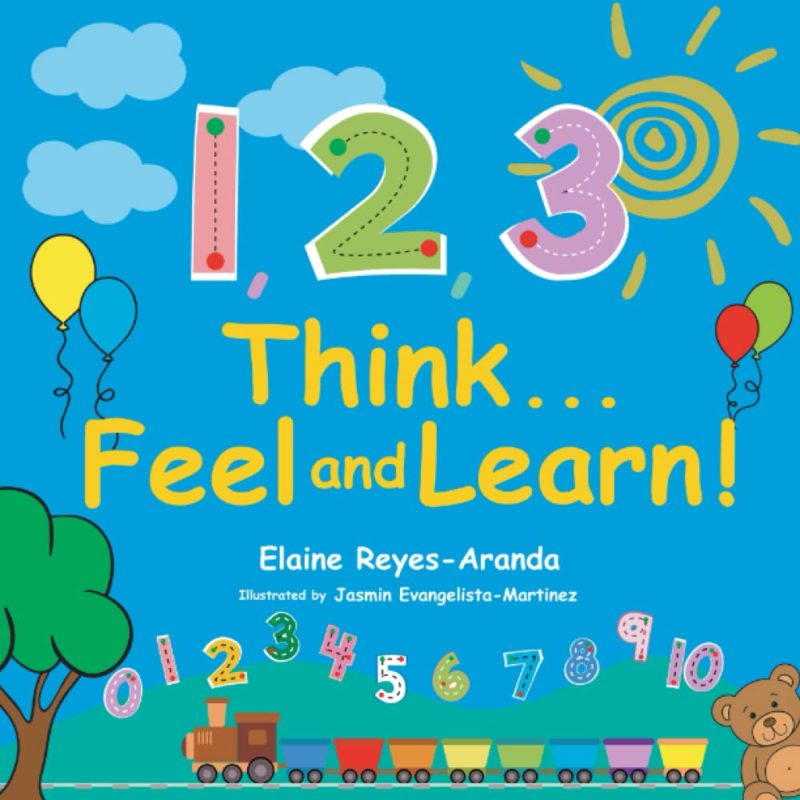 123 Think… Feel and Learn! By Elaine R. Aranda