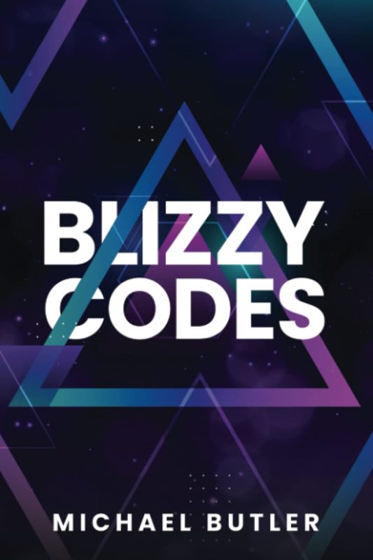Blizzy Codes By Michael Butler
