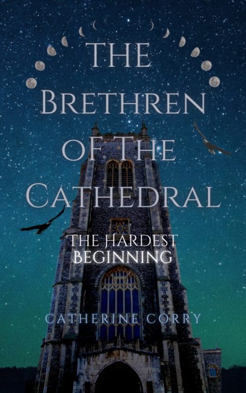 The Hardest Beginning by Catherine Corry