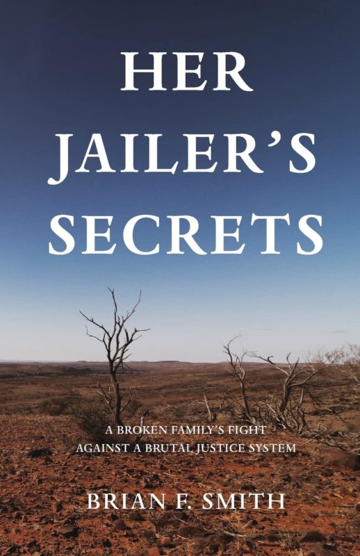 Her Jailer’s Secrets By Brian F. Smith