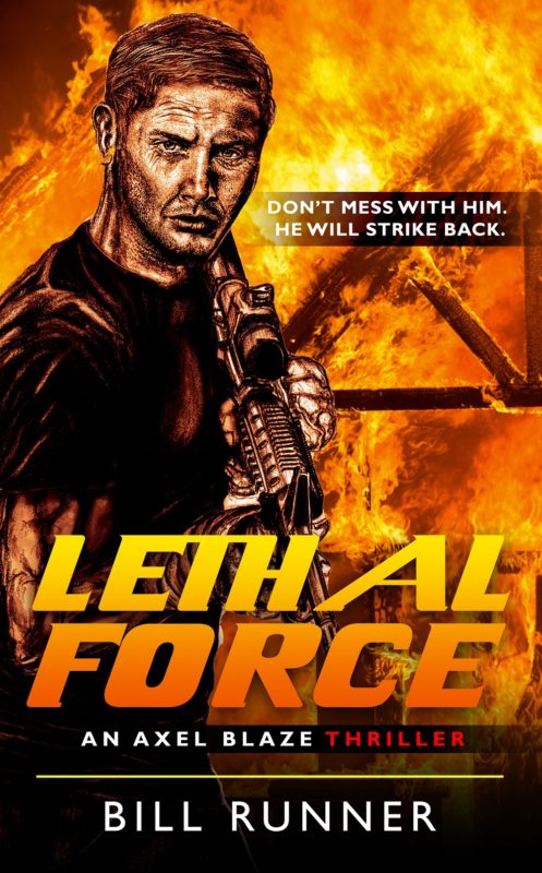 Lethal Force By Bill Runner
