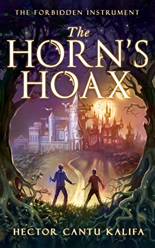 The Horn’s Hoax: The Forbidden Instrument By Hector Cantu Kalifa