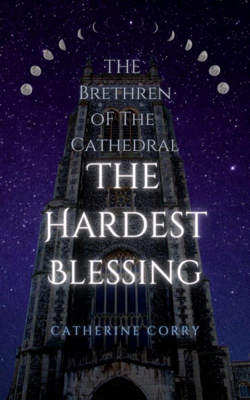The Hardest Blessing By Catherine Corry