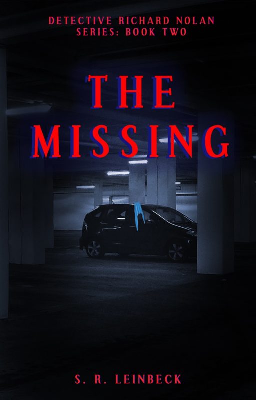 The Missing By S. R. Leinbeck
