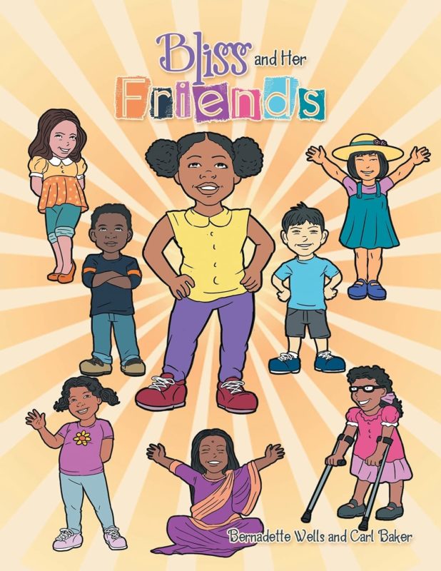 Bliss and Her Friends By Carl Baker and Bernadette Wells