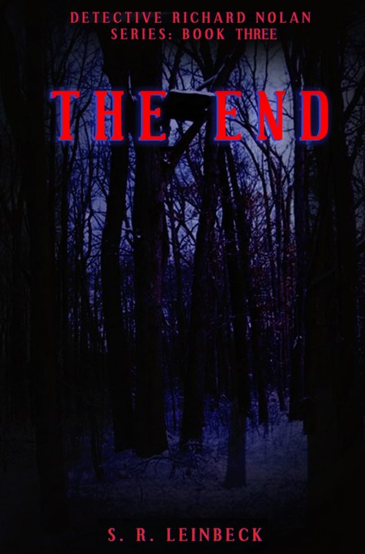 The End By S. R. Leinbeck