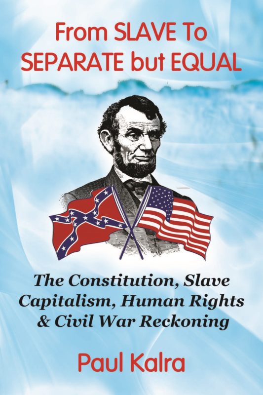 From Slave to Separate but Equal