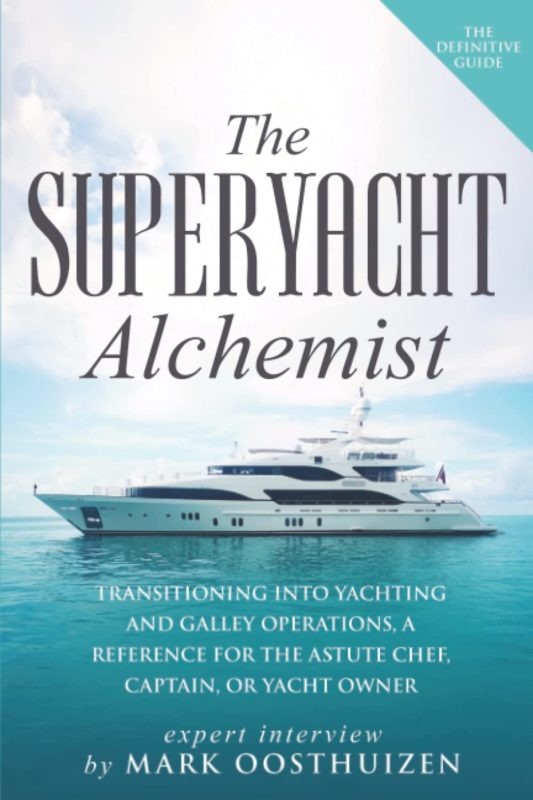The Superyacht Alchemist By Mark Oosthuizen
