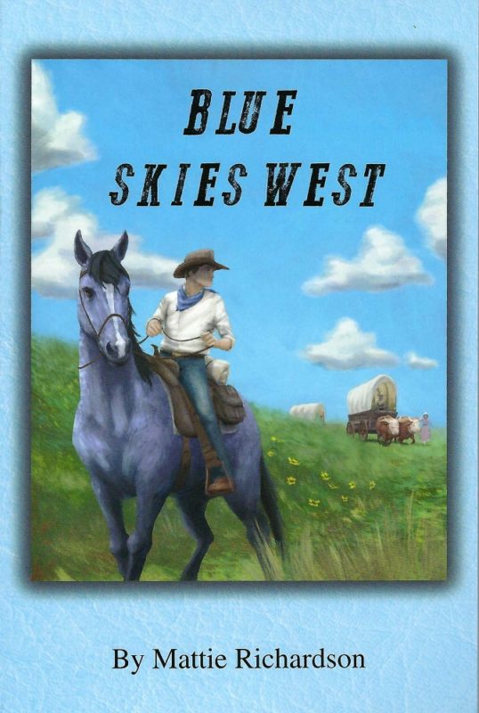 Blue Skies West by Mattie Richardson