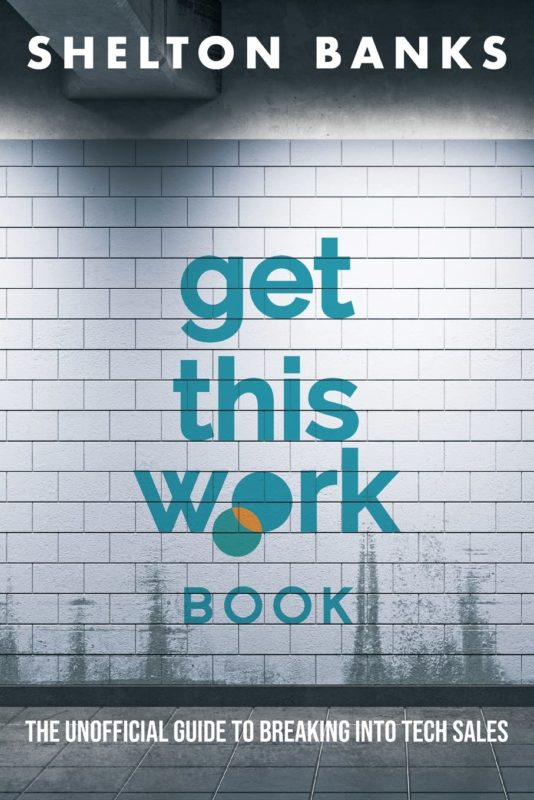 “Get This Work” Book By Shelton Banks