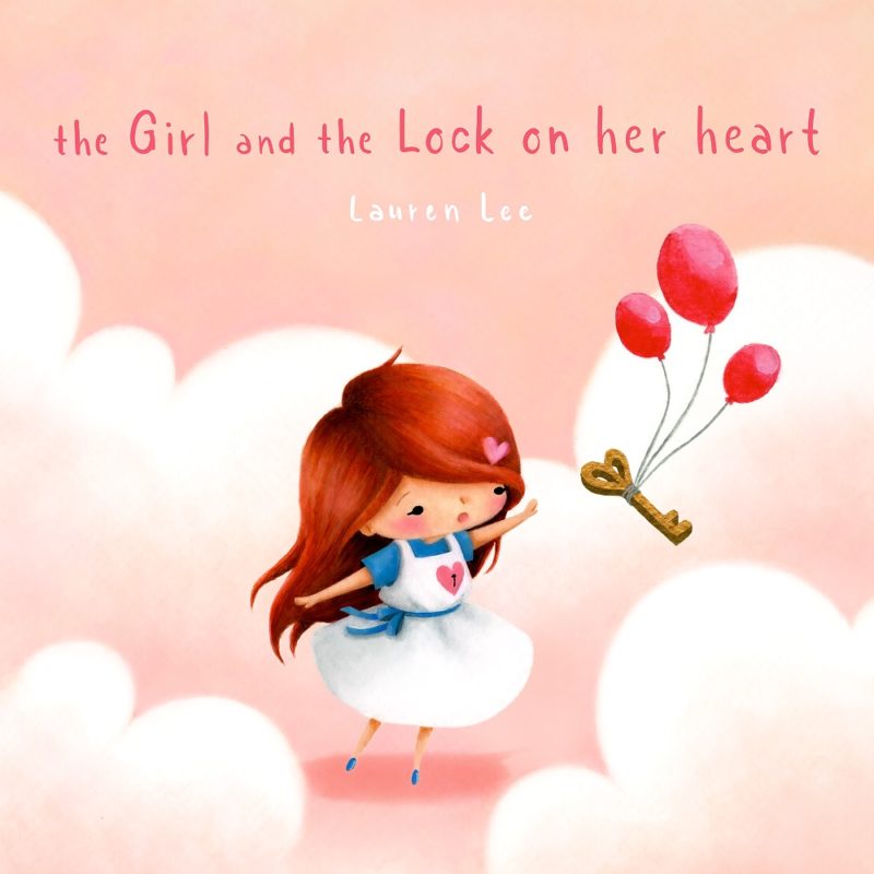 The Girl and the Lock on Her Heart By Lauren Lee