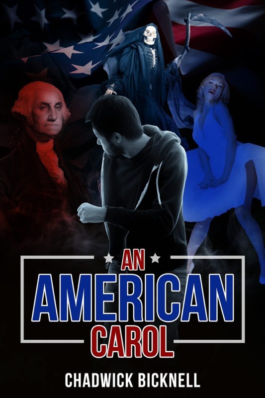 An American Carol By Chadwick Bicknell