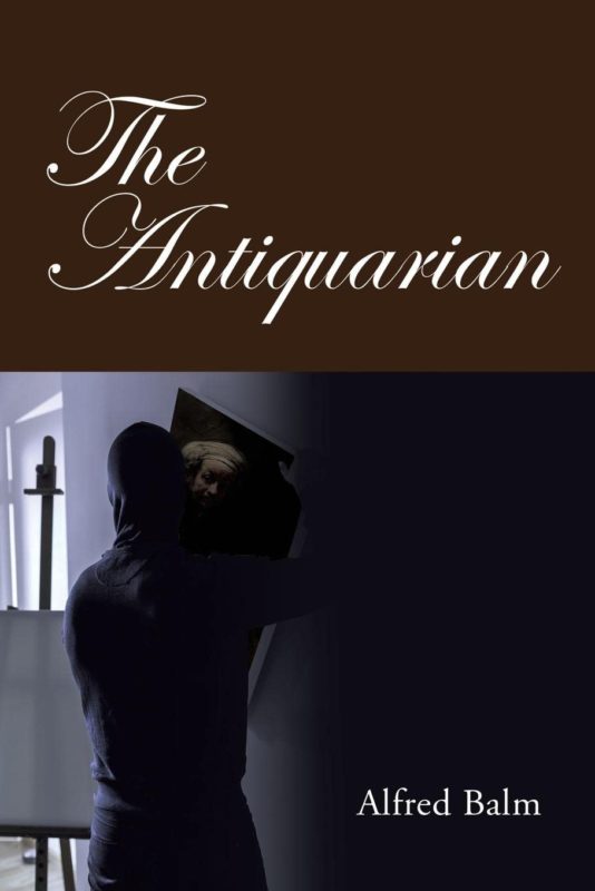 The Antiquarian By Alfred Balm