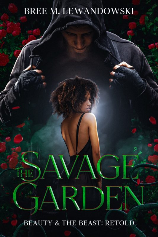 The Savage Garden By Bree M. Lewandowski