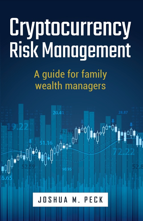 Cryptocurrency Risk Management By Joshua Peck