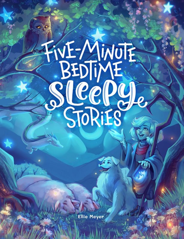 Five-Minute Bedtime Sleepy Stories By Ellie Meyer