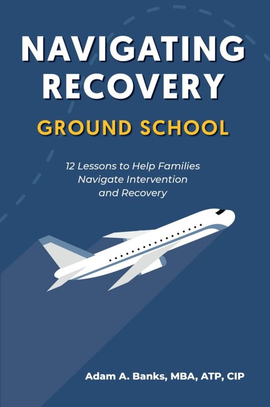 Navigating Recovery Ground School By Adam Banks