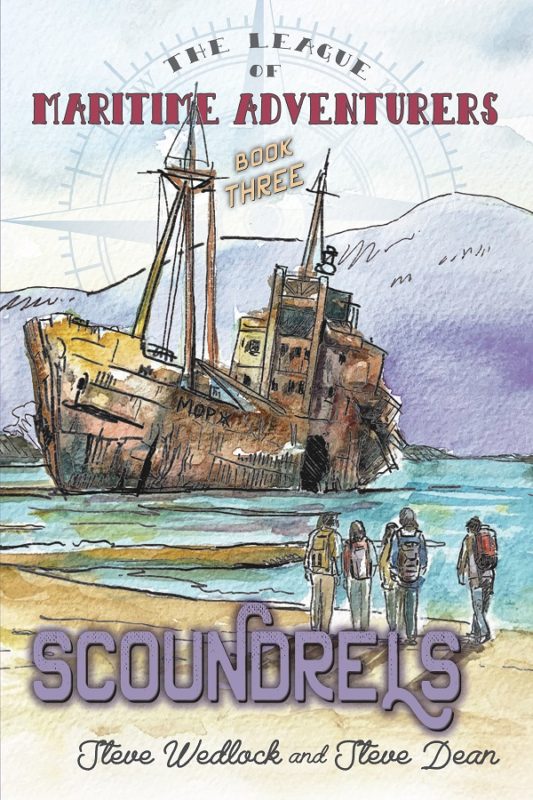 The League of Maritime Adventurers: Scoundrels By Steve Wedlock and Steve Dean