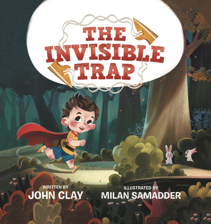 The Invisible Trap By John Clay