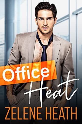 Office Heat By  Zelene Heath