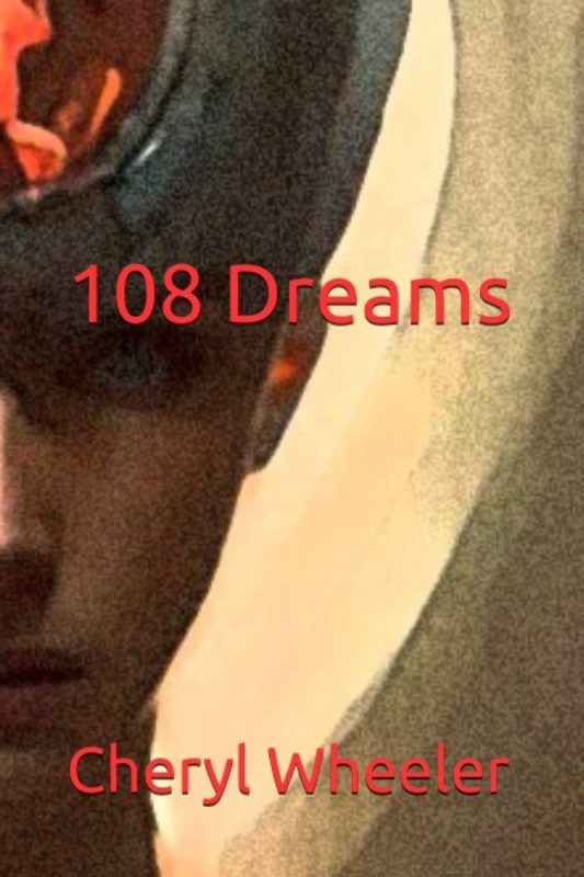 108 Dreams By Cheryl Wheeler