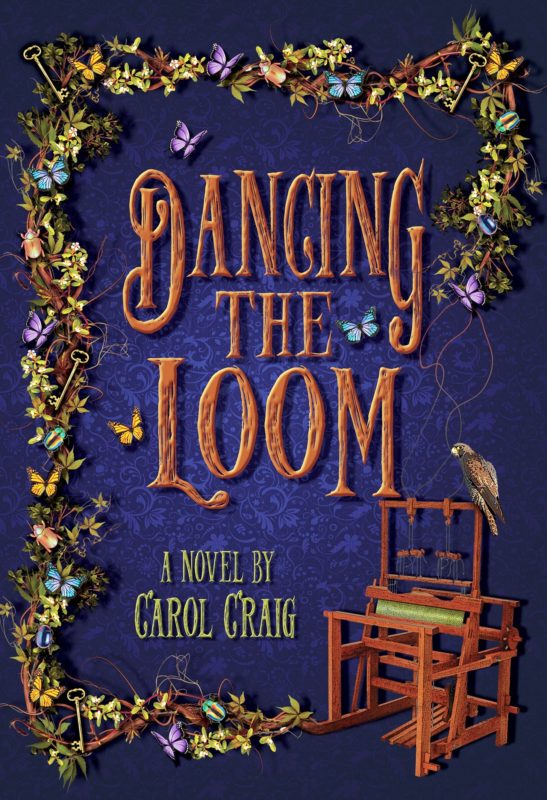 Dancing the Loom By Carol Craig
