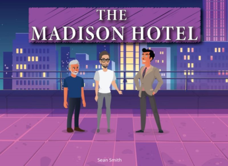 The Madison Hotel By Sean Smith