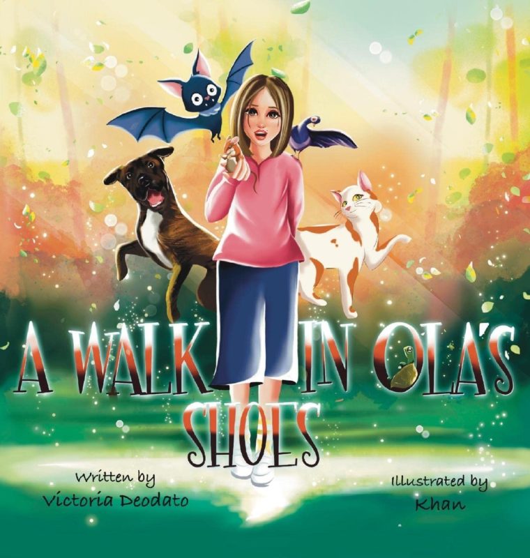 A Walk in Ola’s Shoes Adventures in Ola’s Shoes Series By Victoria Deodato