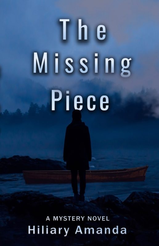 The Missing Piece By Hiliary Amanda