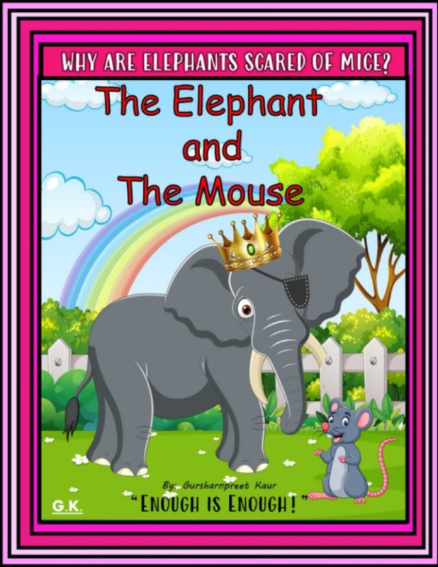 The Elephant and the Mouse By Gursharnpreet Kaur Hanns