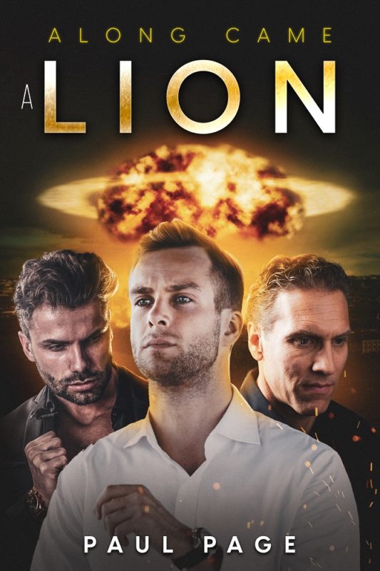 Along Came a Lion Fallen Exodus, Book One By Paul Page