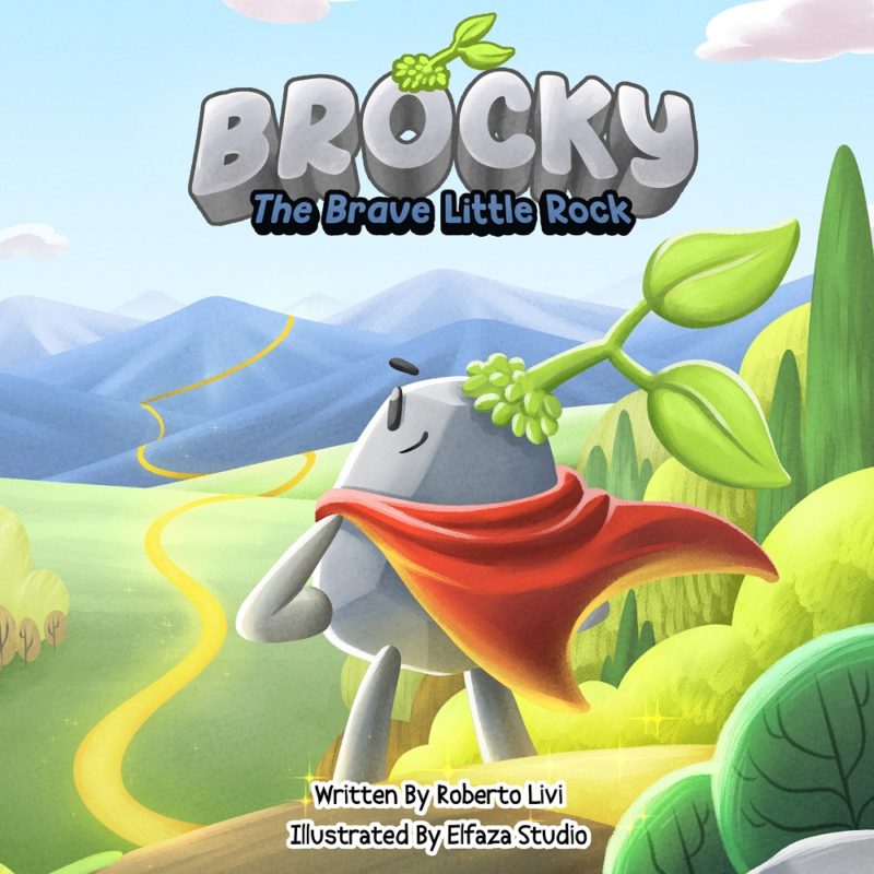 Brocky: The Brave Little Rock By Roberto Livi