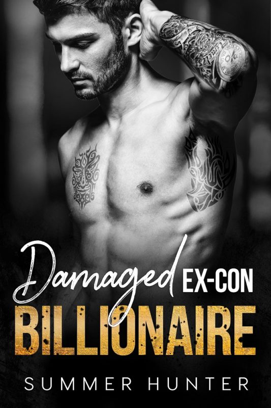Damaged Ex-con Billionaire By Summer Hunter