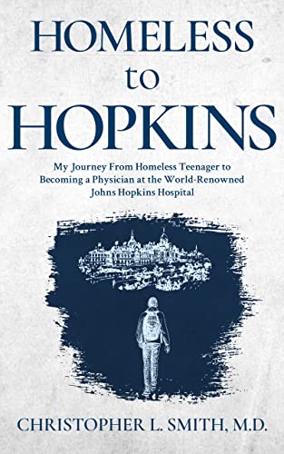 Due Thursday Homeless to Hopkins By Christopher L. Smith, M.D.