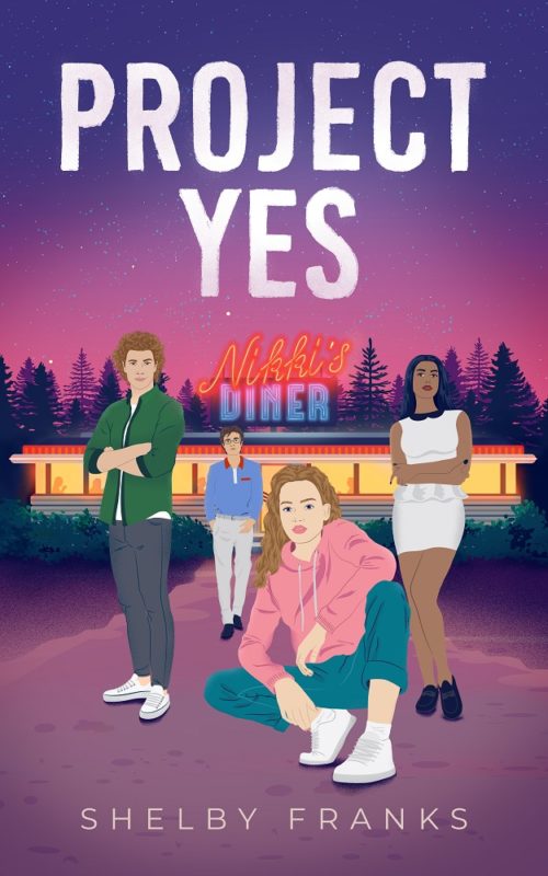 Project Yes By Shelby Franks