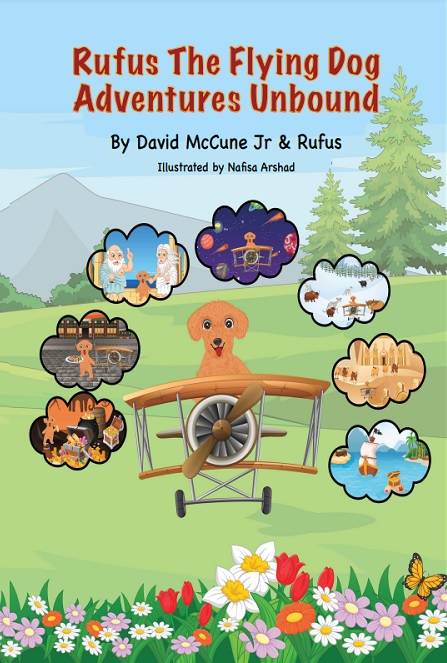 The Adventures Of Rufus The Dog Series Book Two David Michael McCune Jr