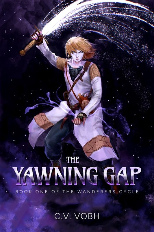 The Yawning Gap The Wanderers Cycle Book 1 By C.V. Vobh