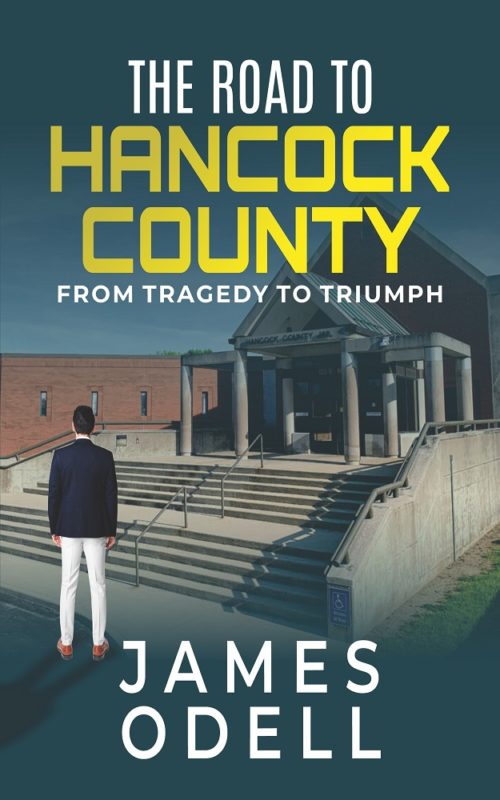 The Road to Hancock County: From Tragedy to Triumph