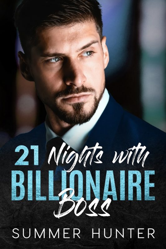 21 Nights with Billionaire Boss By Summer Hunter