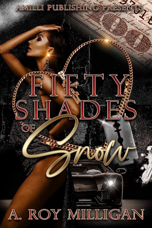 Fifty Shades Of Snow By A. Roy Milligan