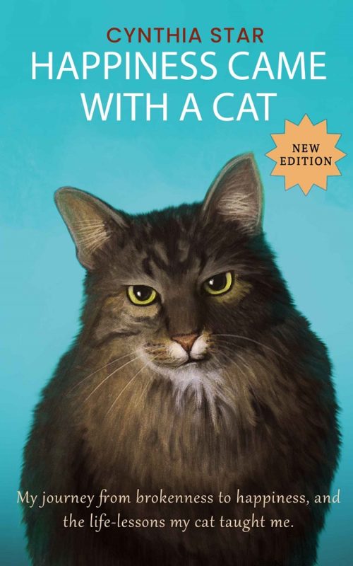 Happiness Came With a Cat – New Edition By Cynthia Star
